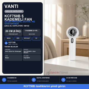 Vanti Şarjlı El Vantilatörü 5 Kademe Hız Ayarlı Akıllı Dijital Göstergeli Taşınabilir 20cm (8inç) KCF750