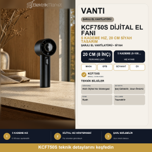 Vanti Şarjlı El Vantilatörü 5 Kademe Hız Ayarlı Akıllı Dijital Göstergeli Taşınabilir 20cm (8inç) KCF750S