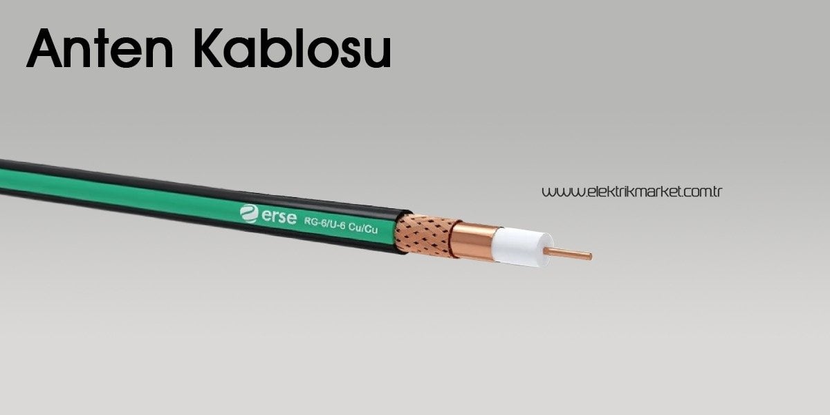 Anten Kablo Çeşitleri